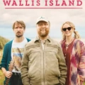 The Ballad Of Wallis Island